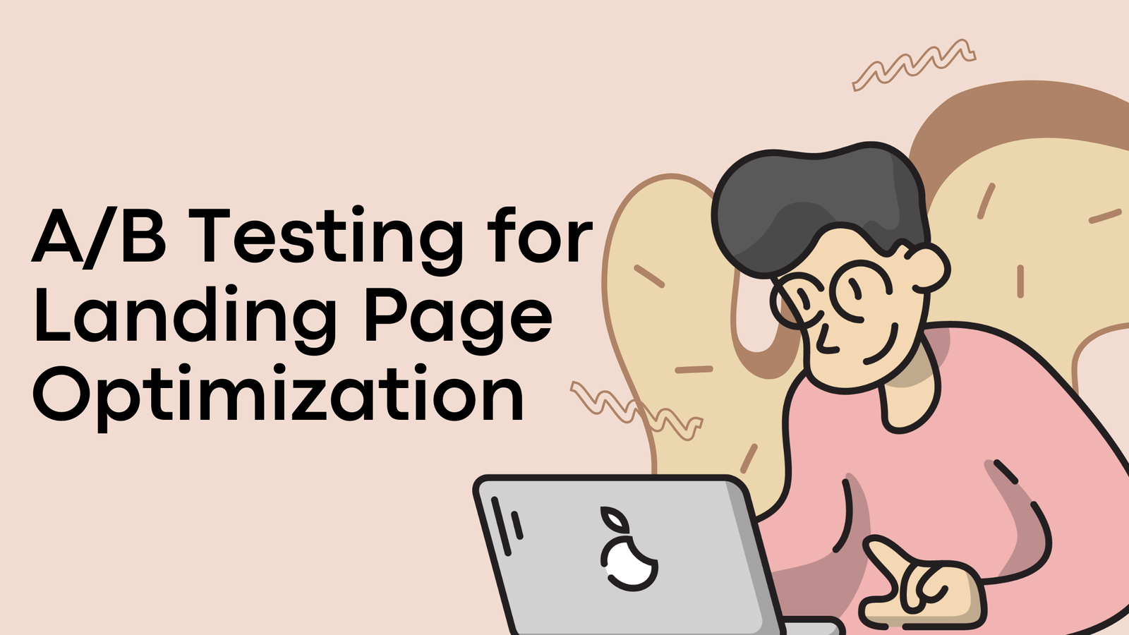 AB Testing for Landing Page Optimization